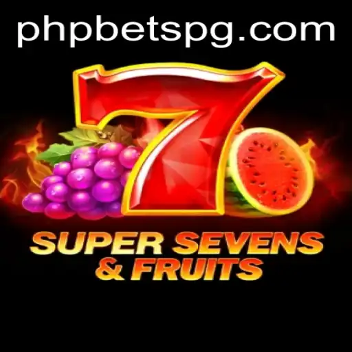 Exploring the Excitement of 7SuperSevensFruits with PHPBETS
