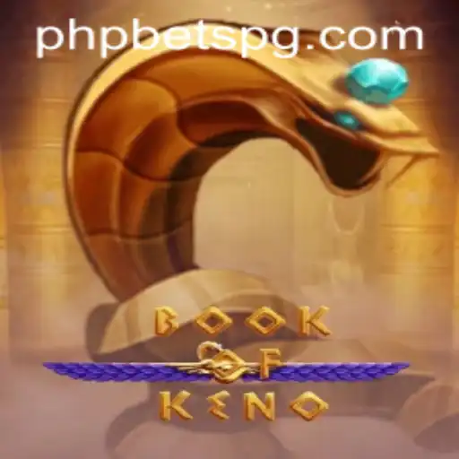 Exploring The Excitement of BookOfKeno with PHPBETS Integration