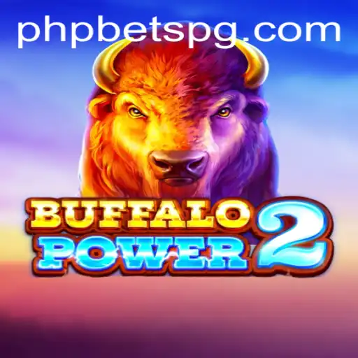 Exploring the Thrilling World of BuffaloPower2 and the Role of PHPBETS