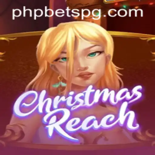 ChristmasReach and the Rise of PHPBETS: A Festive Gaming Revolution