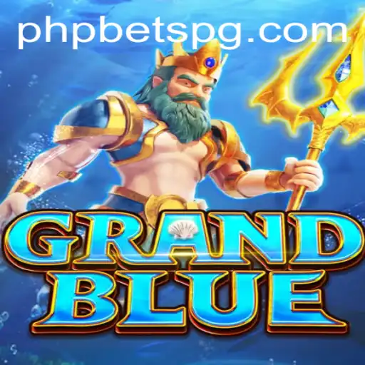 Exploring the Thrilling World of GRANDBLUE and the Impact of PHPBETS