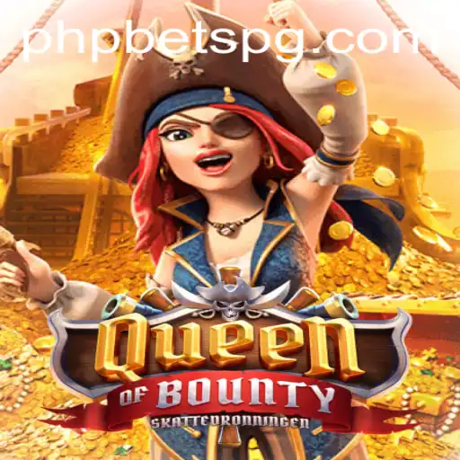 Exploring QueenofBounty: A Thrilling Adventure in Online Gaming