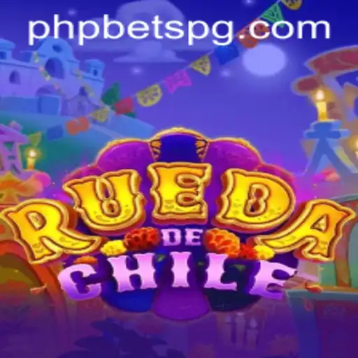 Exploring the Exciting World of RuedaDeChile and PHPBETS