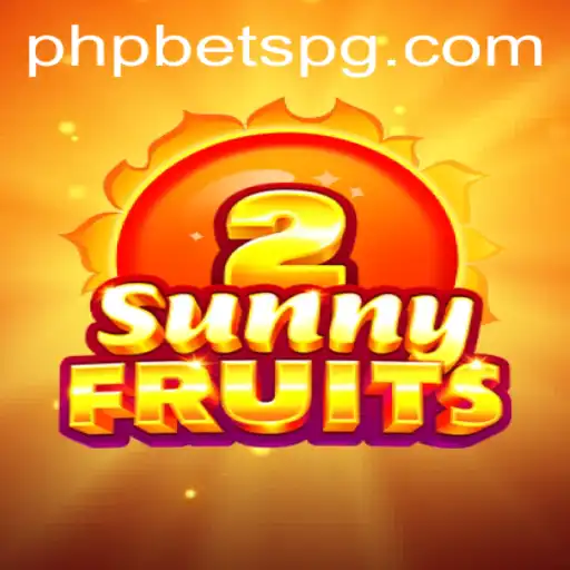 Discover the Thrills of SunnyFruits2: A Leading Game in PHPBETS