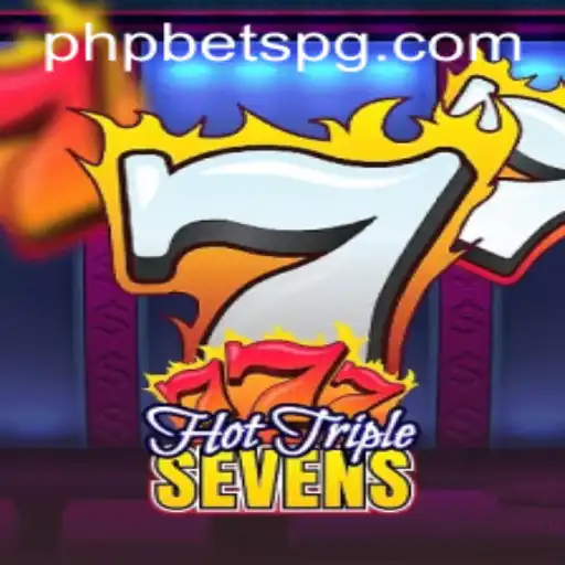 Discover the Excitement of HotTripleSevens and PHPBETS