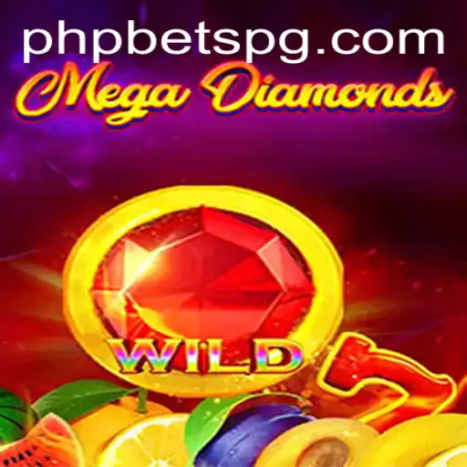 Discover the Thrilling World of MegaDiamond: A Comprehensive Guide