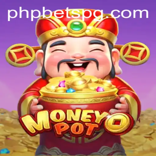 Exploring the Exciting World of MoneyPot: A PHPBETS Adventure
