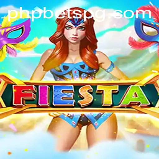 Discover the Exciting World of Fiesta: A Thrilling PHPBETS Game