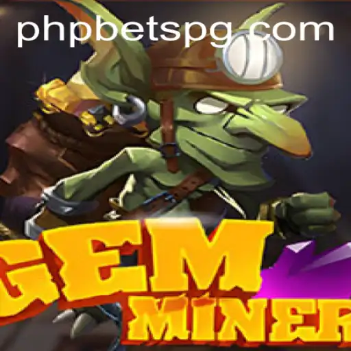 Discover the Fascinating World of GemMiner: A PHPBETS Adventure