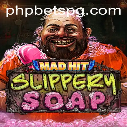 Discover the Exciting World of 'MadHitSlipperySoap' with PHPBETS