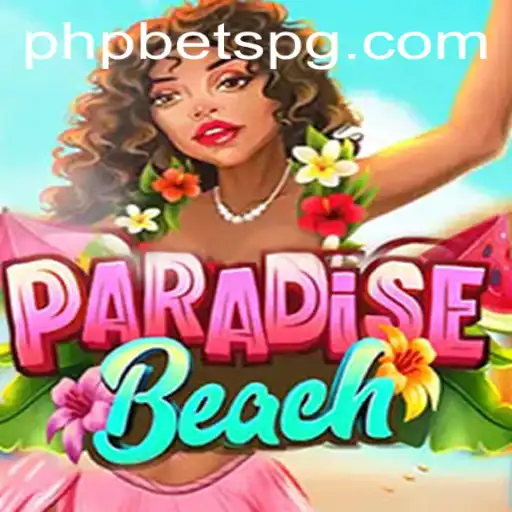 Exploring the Thrills of ParadiseBeach: A Dive into the World of PHPBETS