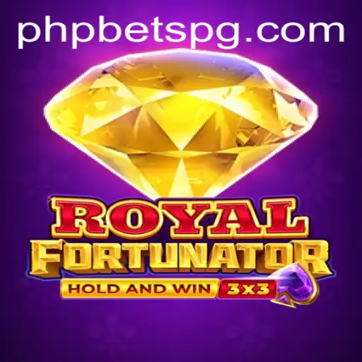 Discovering RoyalFort: The Exciting World of PHPBETS