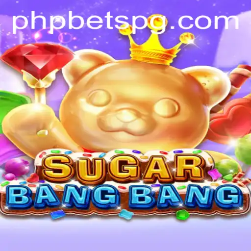SUGARBANGBANG Game: A Sweet Adventure with PHPBETS