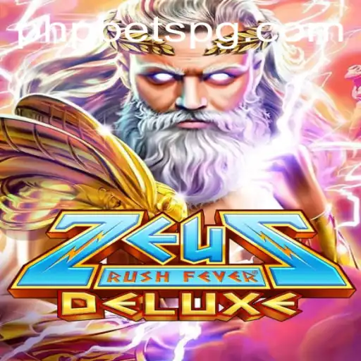 Discover the Thrill of ZeusRushFeverDeluxe with PHPBETS